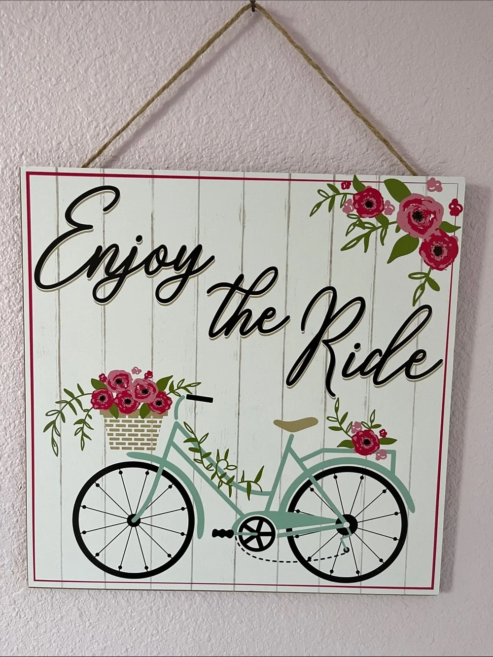 Enjoy The Ride MDF sign